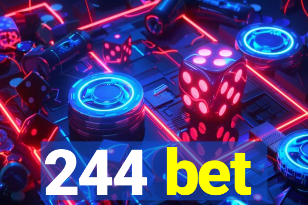 244 bet